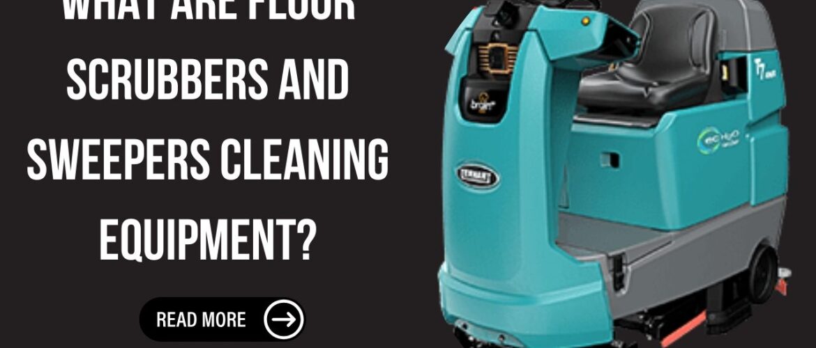 Which Brand of Floor Scrubber is Good